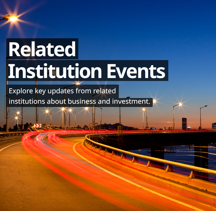 Explore key updates from related institutions about business and investment.